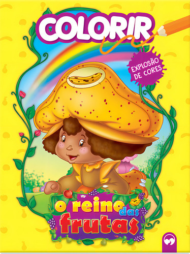 Explosão De Cores: O Reino Das Frutas, De Sieves, Milena S.. Editorial Vale Das Letras En Português