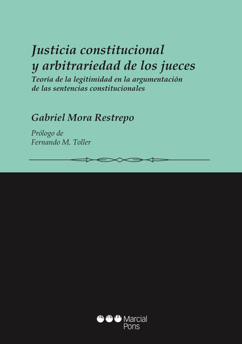 Justicia Constitucional Y Arbitrariedad De Los Jueces