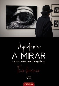 Ayúdame A Mirar - Reportaje Gráfico, Soriano, Anaya