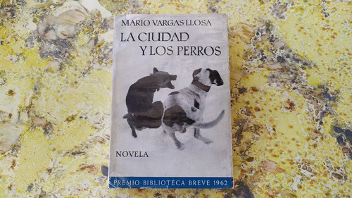 M. Vargas Llosa. La Ciudad Los Perros, 1.ª Cien Años Soledad