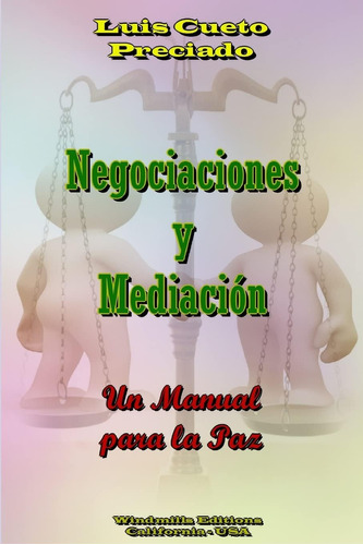 Libro: Negociaciones Y Mediación (spanish Edition)