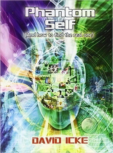Phantom Self, De David Icke. Editorial Gardners En Inglés