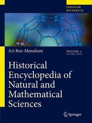 Historical Encyclopedia Of Natural And Mathematical Sci&-.