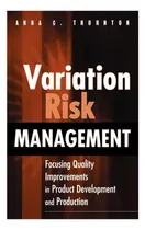 Comprar Libro: Gestión Del Riesgo De Variación: Centrando La Calidad