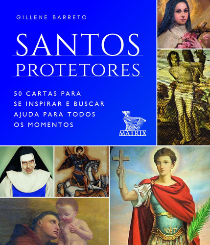 Santos protetores: 50 cartas para se inspirar e buscar ajuda para todos os momentos, de Barreto, Gillene. Editorial Editora Urbana Ltda em português, 2020