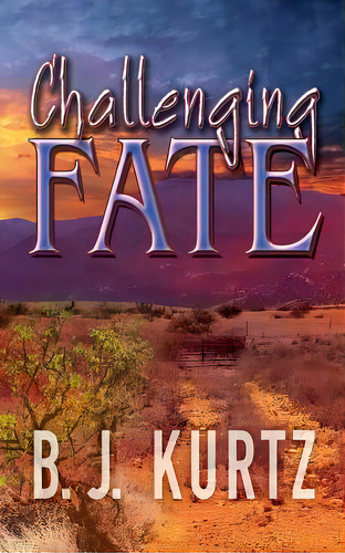Challenging Fate, De Kurtz, B. J.. Editorial Createspace, Tapa Blanda En Inglés