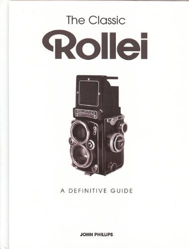 The Classic Rollei A Definitive Guide