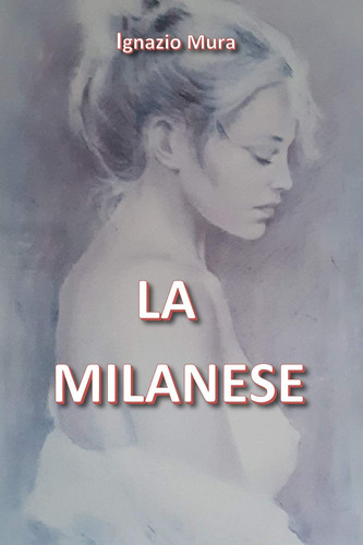 Libro: La Milanese (italian Edition)