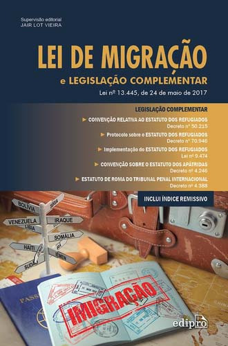 Libro Lei De Migracao E Legislacao Complementar De Vieira Ja