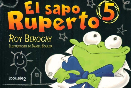 El Sapo Ruperto - Cómic N° 5 Roy Berocay