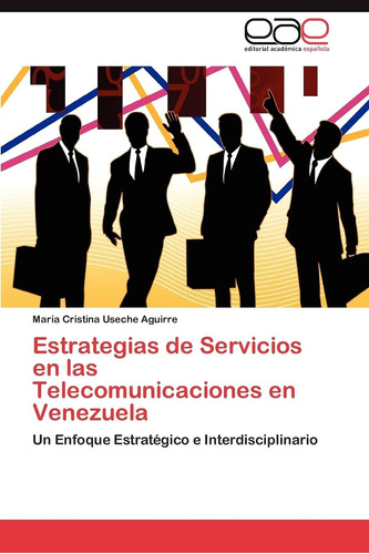 Libro: Estrategias De Servicios En Las Telecomunicaciones En