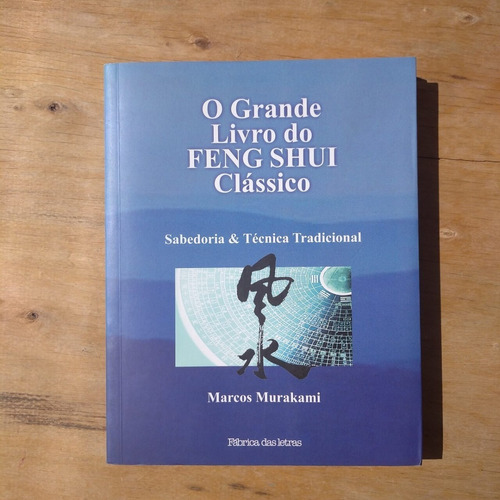 Fretgráts Livro O Grande Livro Do Feng Shui Clássic Murakami