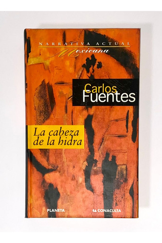 La Cabeza De La Hidra - Carlos Fuentes