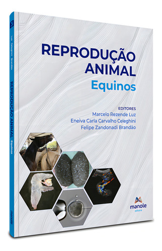 Reproducao Animal - Equinos, De Luz, Marcelo Rezende. Editorial Manole, Tapa Mole En Português