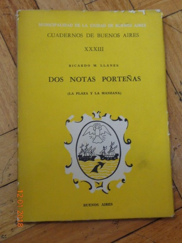 Dos Notas Porteñas (la Plaza Y La Manzana). Ricardo Ll&-.
