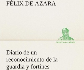 Libro Diario De Un Reconocimiento De La Guardia Y Fortine...