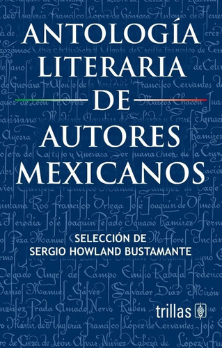 Antología Literaria De Autores Mexicanos Trillas