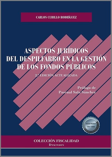 Aspectos Juridicos Del Despilfarro En La Gestion De Los Fond, De Cubillo Rodriguez, Carlos. Editorial Dykinson, S.l., Tapa Blanda En Español