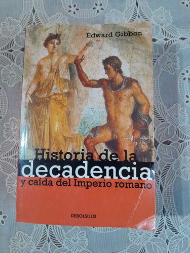 Historia De La Decadencia Y Caída Del Imperio Romano