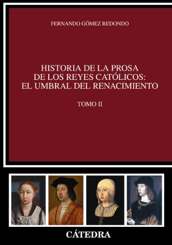 Libro Historia De La Prosa De Los Reyes Católicos El Um De G