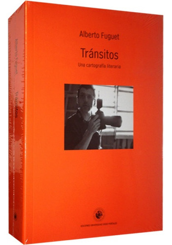 Transitos Una Cartografia Literaria / Alberto Fuguet