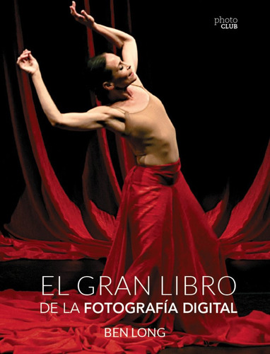 El Gran Libro De La Fotografía Digital (libro Original)