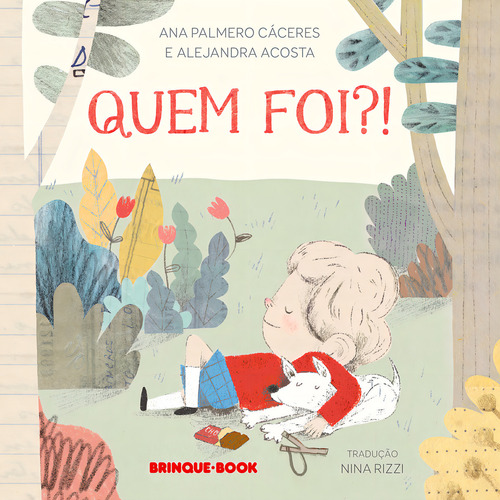 Quem Foi?!, De Ana Palmero Cáceres., Vol. 1. Editorial Brinque-book, Capa Dura, Edição 1 Em Português, 2024