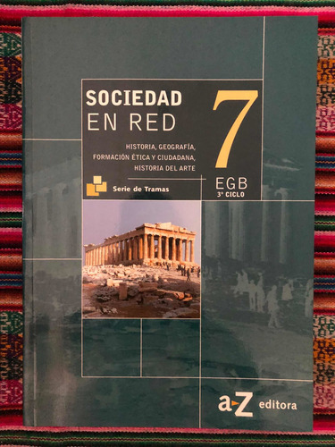 Sociedad En Red 7 | Egb 3er Ciclo | Serie De Tramas | A Z Ed