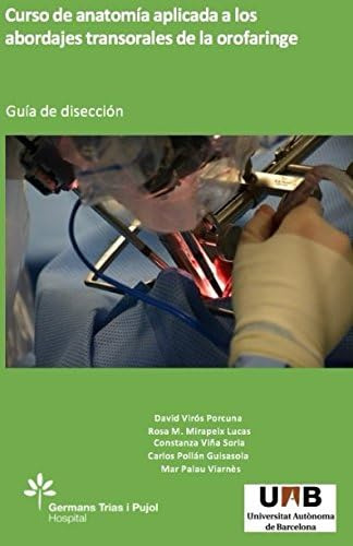 Libro: Curso De Anatomia Aplicada A Los Abordajes Transorale