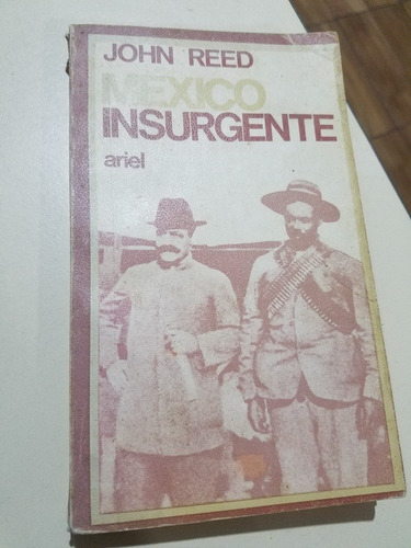 México Insurgente- John Reed