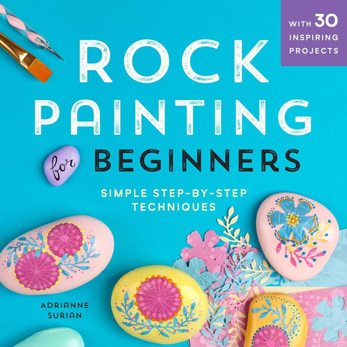 Libro: Rock Painting For Beginners: Simple Step-by-step Tech