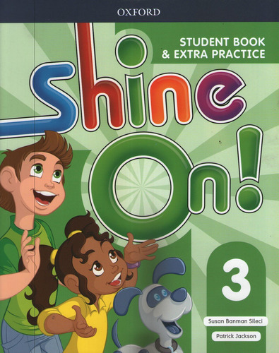 Shine On 3 - Student´s Book And Extra Practice - Oxford