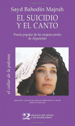 Libro El Suicidio Y El Canto Poesía Popular De Mújeres Pasht