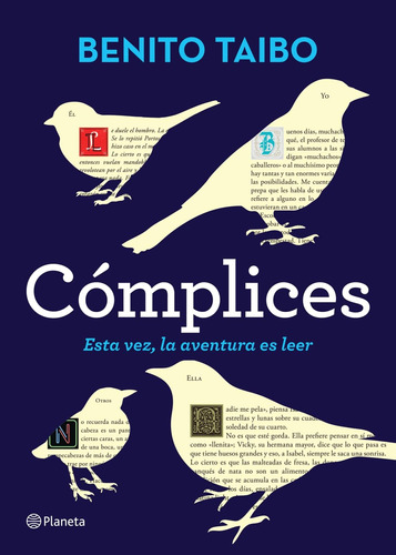 Libro: Cómplices: Esta Vez, La Aventura De Leer (spanish Edi