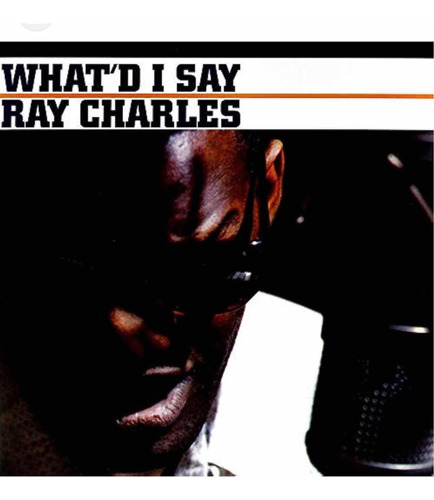 Vinilo Ray Charles/ What'd I Say 1lp