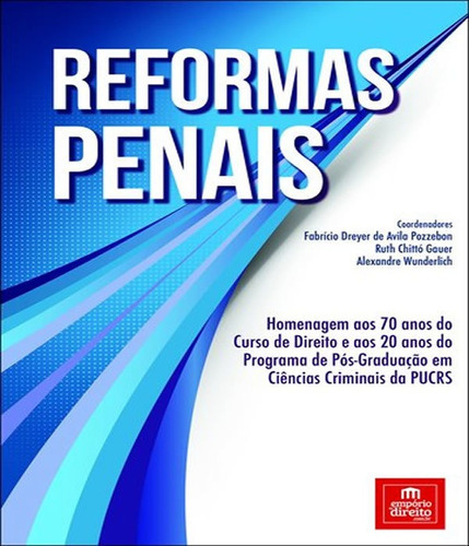Reformas Penais, De Gauer, Ruth Maria Chitto. Editora Emporio Do Direito, Capa Mole Em Português