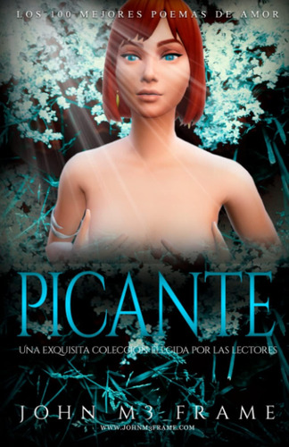 Libro: Picante: Colección De Los Mejores 100 Poemas De Amor 