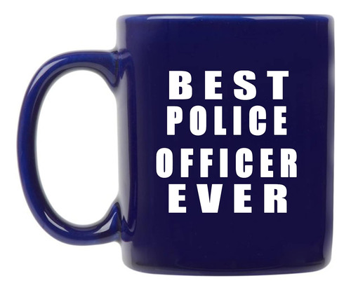 Rogue River Tactical Best Police Officer Ever Blue Taza De C