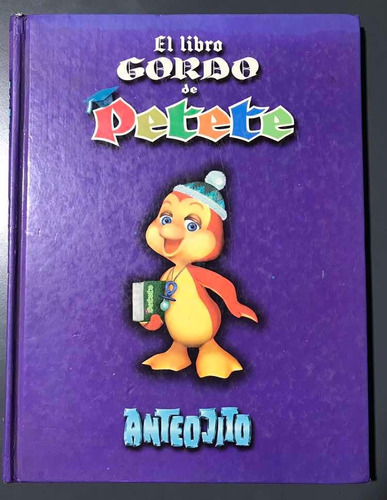 Album El Libro Gordo De Petete Coleccion Revista Anteojito Mercado Libre