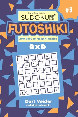 Libro Sudoku Futoshiki - 200 Easy To Master Puzzles 6x6 (...