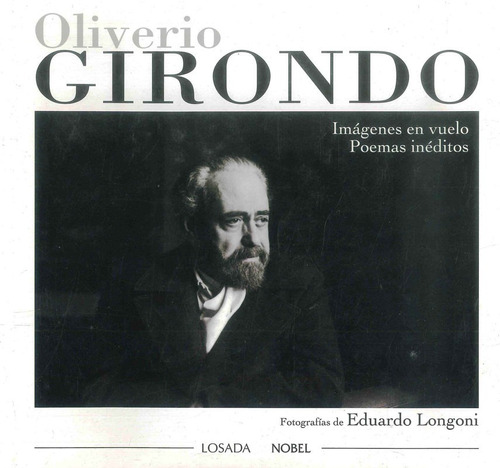 Poe Imagenes En Vuelo - Girondo Oliverio - Losada          