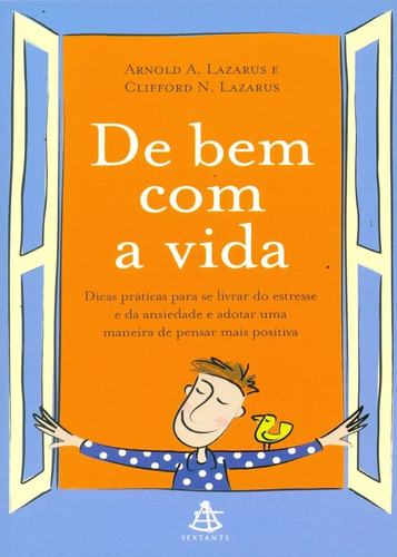 De Bem Com A Vida - Arnold A. Lazarus - Lacrado