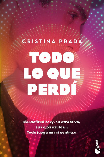 Todo Lo Que Perdi (serie Una Caja De Discos 1) - Cristina Pr