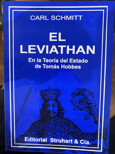 El Leviathan En La Teoría Del Estado De Tomas Hobbes Schmitt