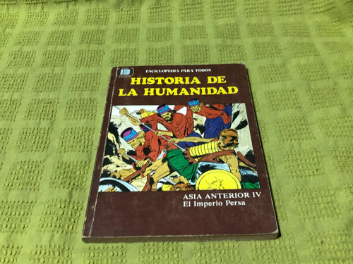 Historia De La Humanidad 8, Asia Anterior 4 El Imperio Persa