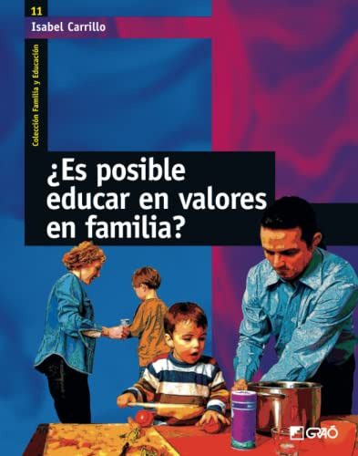 Libro ¿es Posible Educar En Valores En Familia? De Isabel Ca