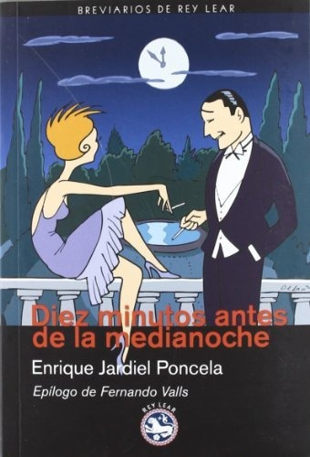 Libro Diez Minutos Antes De La Medianoche  De Poncela Enriqu