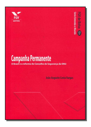 Libro Campanha Permanente De Vargas Joao Augusto Costa Fgv