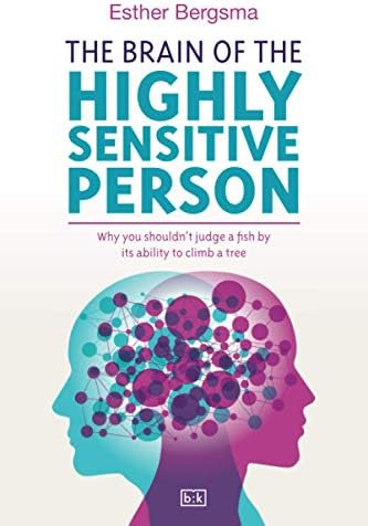 Libro: The Brain Of The Sensitive Person: Why You Shouldnt