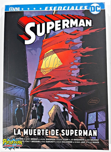 Superman - La Muerte De Superman - Esenciales Dc Editorial Ovnipress